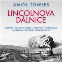 Lincolnova dálnice - Amor Towles
