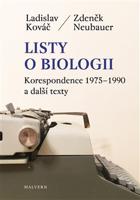Listy o biologii - Zdeněk Neubauer, Ladislav Kováč