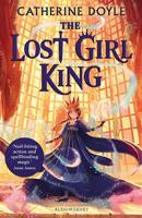 Lost Girl King - Catherine Doyle