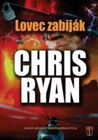 Lovec zabiják - Chris Ryan