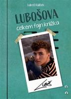 Lubošova celkem fajn knížka - Luboš Kulíšek