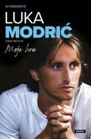 Luka Modrić: Moje hra - Luka Modrič, Robert Matteoni