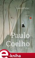 Lukostřelec - Paulo Coelho