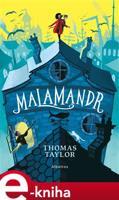 Malamandr - Thomas Taylor
