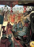 Marco Polo 2 - Na dvoře velkého chána - Christian Clot, Didier Convard, Eric Adam, Fabio Bono