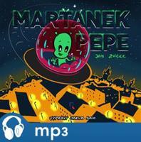 Marťánek Pepe, mp3 - Jan Žáček