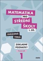 Matematika pro střední školy 1.díl - Pracovní sešit - Zkrácená verze - Peter Krupka, Zdeněk Polický, Blanka Škaroupková