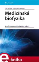 Medicínská biofyzika - Leoš Navrátil, Jozef Rozina, kol.