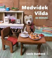 Medvídek Vilda se nenudí - Lucie Sunková