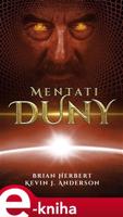 Mentati Duny - Brian Herbert, Kevin J. Anderson