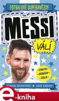 Messi válí. Fotbalové superhvězdy - Simon Mugford