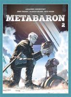 Metabaron 2 - Alejandro Jodorowsky, Jerry Frissen
