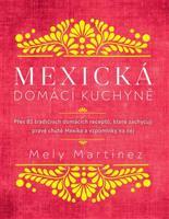 Mexická domácí kuchyně - Mely Martínez