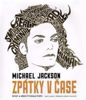 Michael Jackson - zpátky v čase - Daryl Easlea
