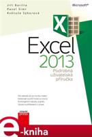 Microsoft Excel 2013 - Jiří Barilla, Pavel Simr, Květuše Sýkorová