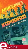 Minecraft - Komando - Delilah S. Dawson