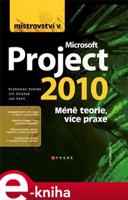 Mistrovství v Microsoft Project 2010 - Jan Kališ, Jiří Sirůček, Drahoslav Dvořák