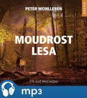 Moudrost lesa, mp3 - Peter Wohlleben