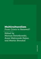 Multiculturalism - Martin Strouhal, Anna Mielczarek-Żejmo, Mariusz Kwiatkowski