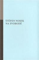 Na svobodě - Štěpán Nosek