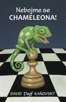 Nebojme se chameleona! - David Dejf Kaňovský