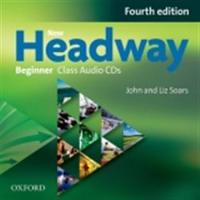New Headway Fourth Edition Beginner Class Audio CDs /2/ - John Soars, Liz Soars, Carol Tabor