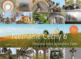 Neznámé Čechy 6.díl - Václav Vokolek