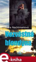 Nezvěstná blondýna - Petra Nachtmanová