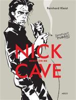 Nick Cave, Mercy On Me - Reinhard Kleist