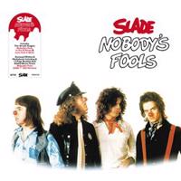 Nobody's Fools - Slade CD