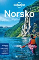 Norsko - Lonely Planet - Anthony Ham, Oliver Berry, Donna Wheeler