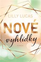 Nové vyhlídky - Lilly Lukas