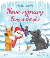 Nové výpravy Fany a Beryho - Ivana Fexová