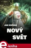 Nový svět - Jan Kučera