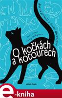 O kočkách a kocourech - Josef Schwarz, kolektiv, Michaela Klevisová