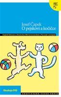 O pejskovi a kočičce + DVD - Josef Čapek