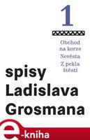 Obchod na korze – Nevěsta – Z pekla štěstí - Ladislav Grosman