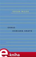 Obraz Doriana Graye - Oscar Wilde