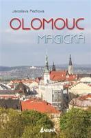 Olomouc magická - Jaroslava Pechová