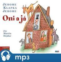 Oni a já, mp3 - Jerome Klapka Jerome