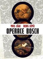 Operace Bosch - Denis Lépée, Yves Jégo
