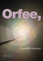 Orfee, - Dominik Melichar