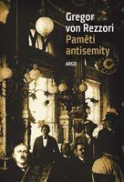 Paměti antisemity - Gregor von Rezzori