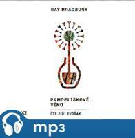Pampeliškové víno, mp3 - Ray Bradbury