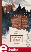 Papírové domky - Jiří Klečka