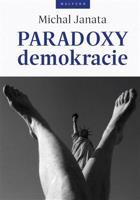 Paradoxy demokracie - Michal Janata