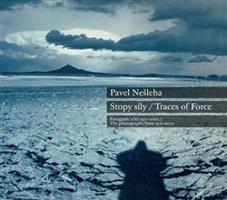 Pavel Nešleha Stopy síly / Traces Of Force - Mahulena Nešlehová, Petr Wittlich