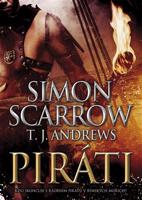 Piráti - Simon Scarrow, T.J. Andrews