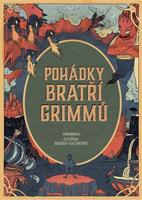 Pohádky bratří Grimmů - Jacob Grimm, Wilhelm Grimm, Bratři Grimmové