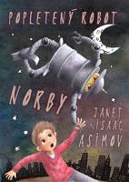 Popletený robot Norby - Isaac Asimov, Janet Asimovová